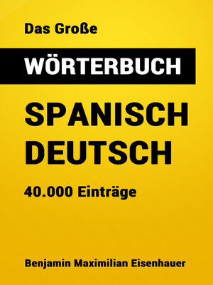 cover image of Das Große Wörterbuch  Spanisch--Deutsch